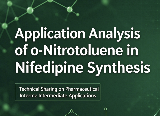 Analysis of the Application of o-Nitrotoluene in the Synthesis of Nifedipine